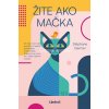 Žite ako mačka