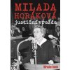 Milada Horáková: justiční vražda