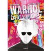 Warhol: život v komikse