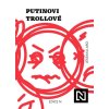 Putinovi trollové
