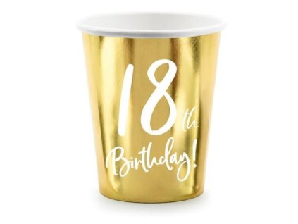 Papírové kelímky 18 LET - narozeniny - Happy birthday - zlaté - 220 ml,6 ks