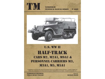 TM U.S. WWII Half-Track M2, M2A1, M9A1,.... 40 14451