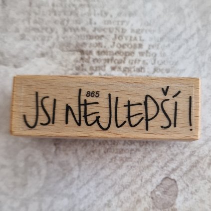 RAZÍTKO gumové na dřevě (text: JSI NEJLEPŠÍ)