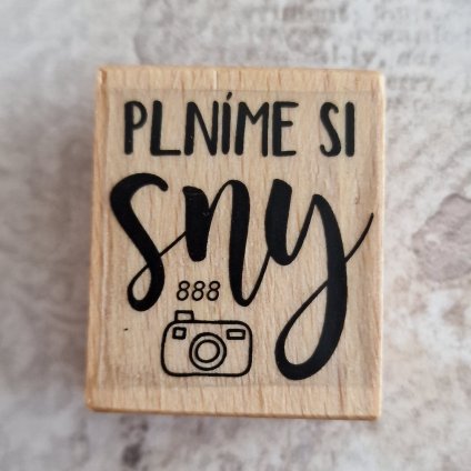 RAZÍTKO gumové na dřevě (text: PLNÍME SI SNY)