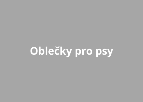 Oblečky pro psy