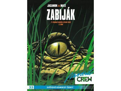 zabijak 2 modra crew