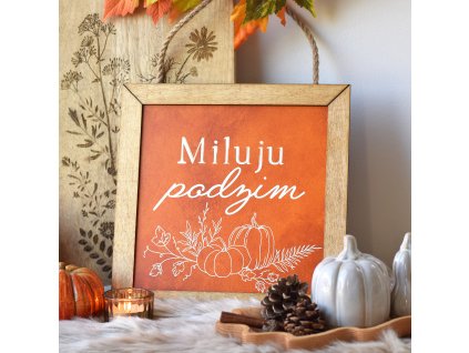Podzimní cedulka - Miluju podzim