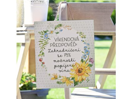 Cedulka na zahradu - "Víkendová předpověď"