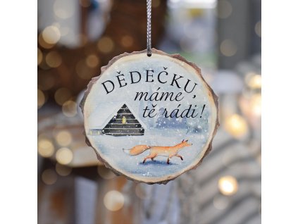 Zasněžená dřevěná ozdoba - pro dědečka