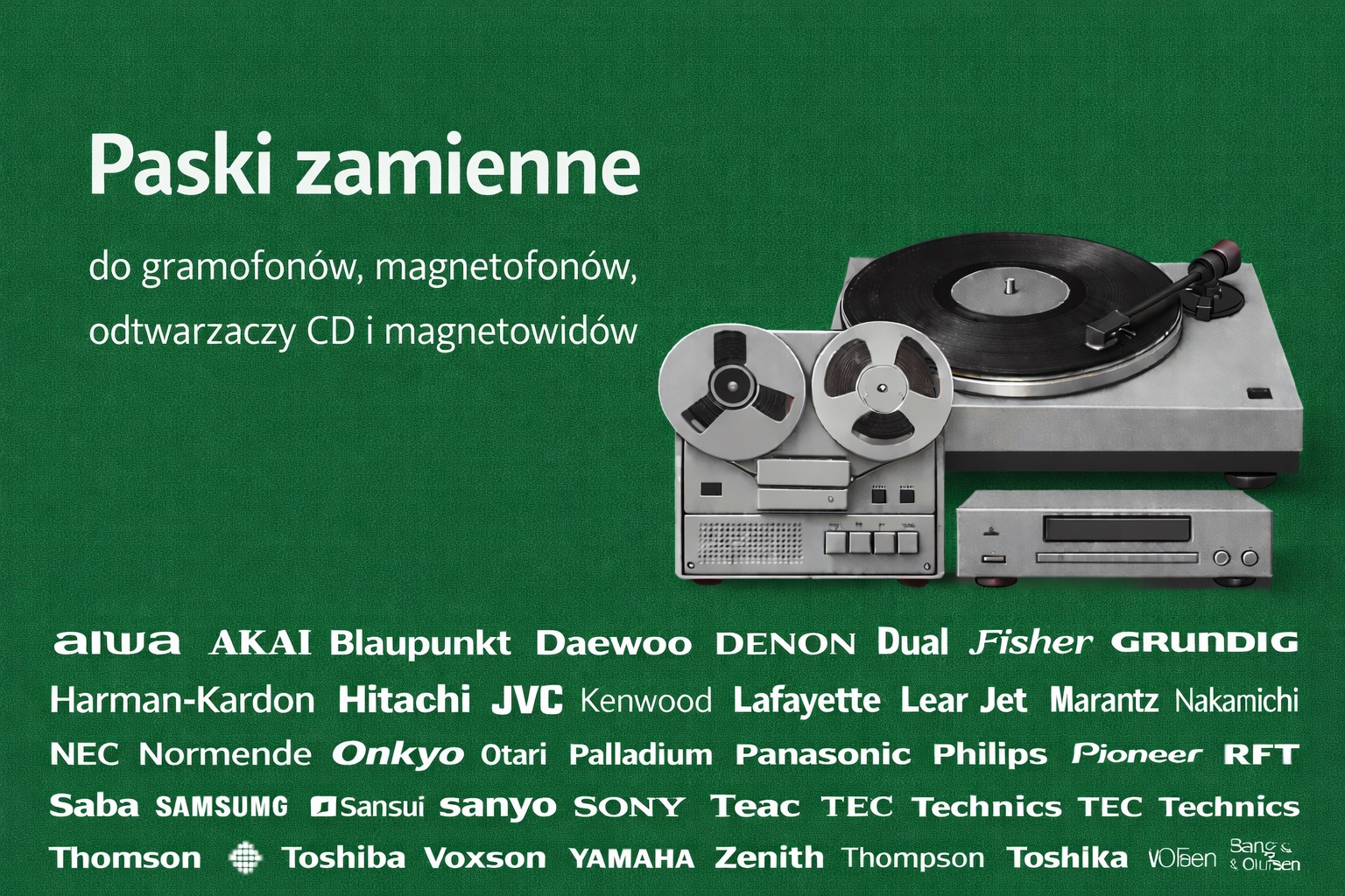 Paski zamienne do gramofonów, magnetofonów, odtwarzaczy CD i magnetowidów