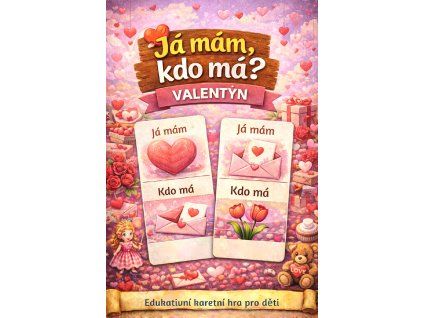 Já mám, kdo má - Valentýn