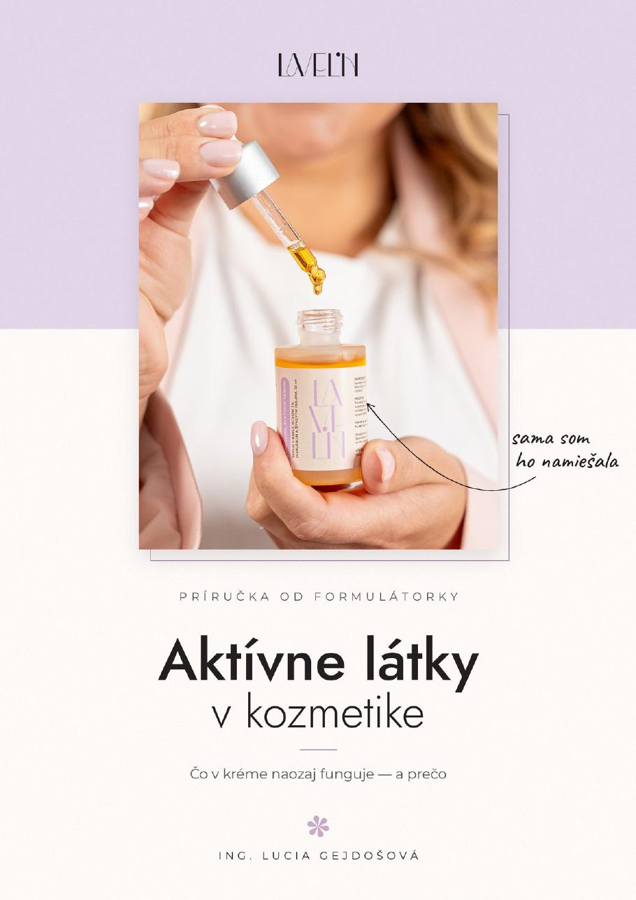 Aktívne látky v kozmetike — príručka od formulátorky