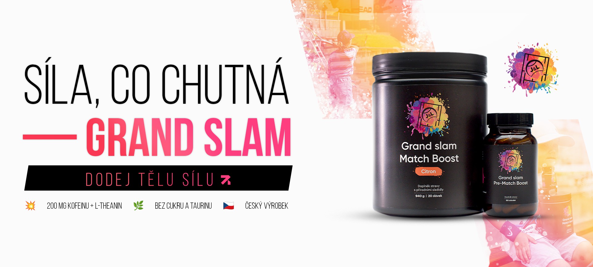 Grand slam match boost