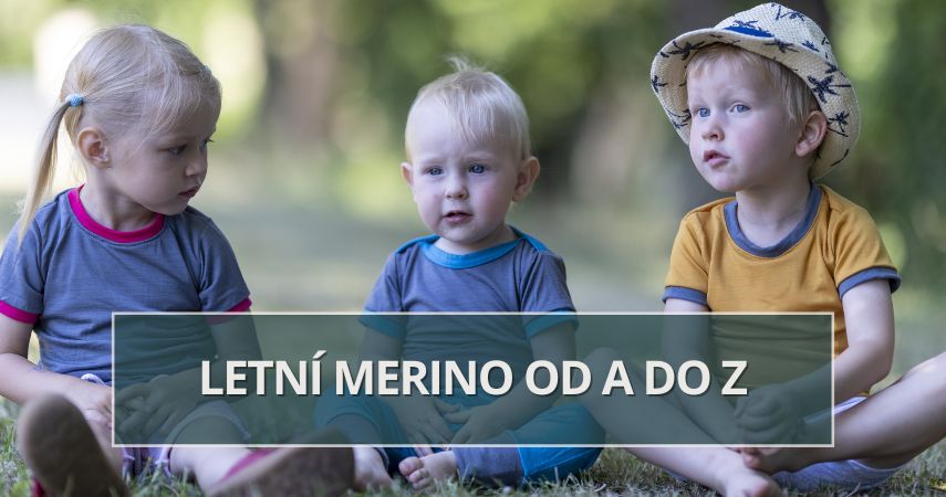 Merino v létě: Proč ho nosit, jak funguje a co vybrat?