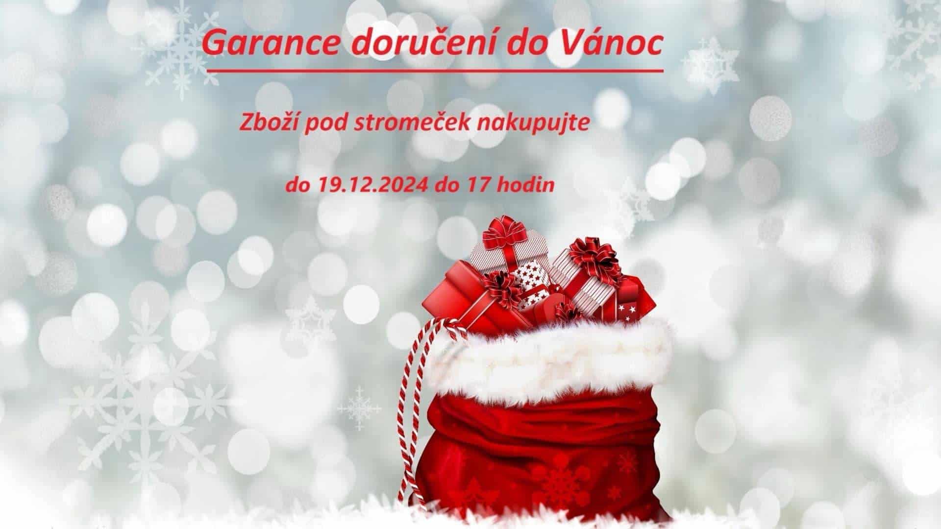 GARANCE DORUČENÍ DO VÁNOC