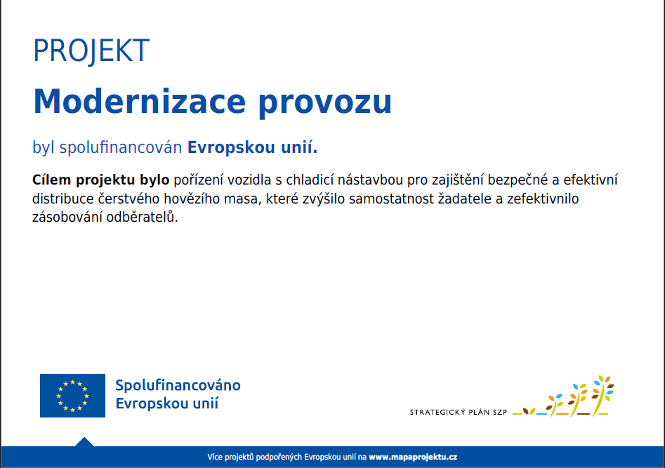 Plakát projektu Modernizace provozu – spolufinancováno Evropskou unií