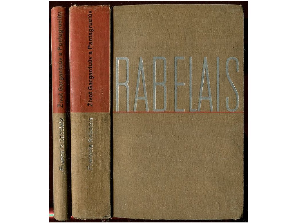Život Gargantuův a Pantagruelův + poznámky a vyvětlivky, François Rabelais, 1930