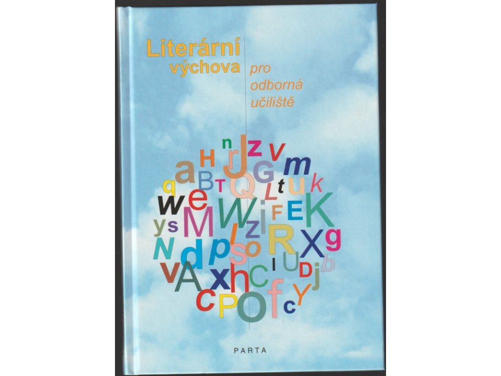 Literární výchova pro odborná učiliště, Eva Parolková, 2005