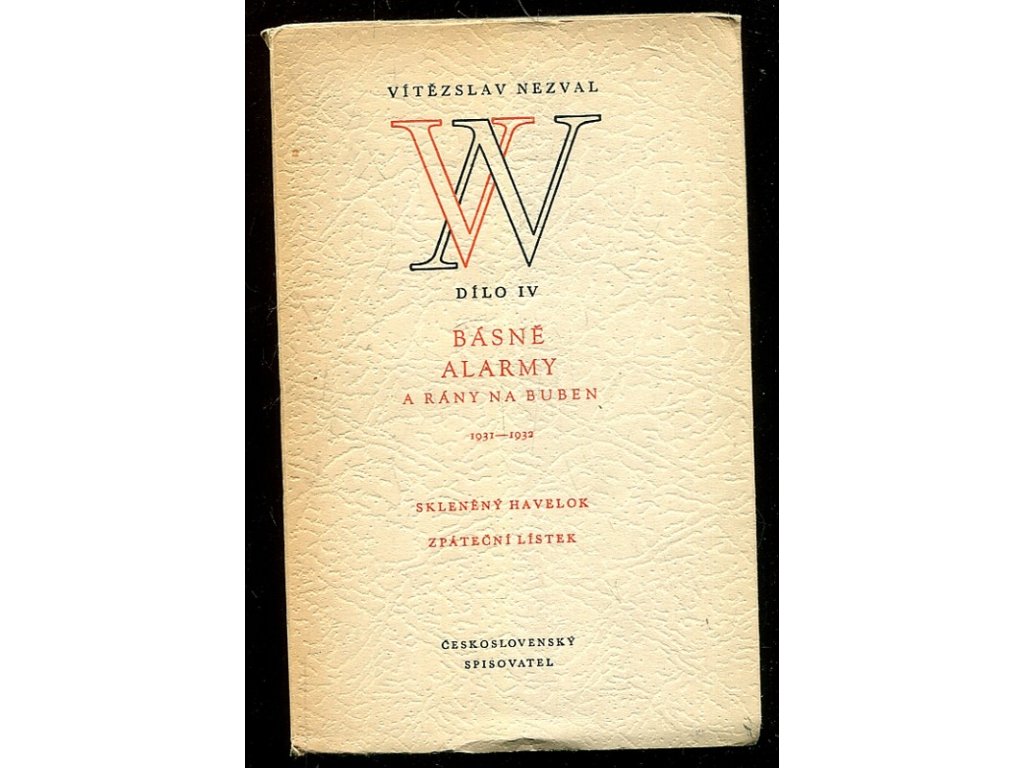 Básně, alarmy a rány na buben - 1931-1932 - Skleněný havelok - Zpáteční lístek, Vítězslav Nezval, 1951