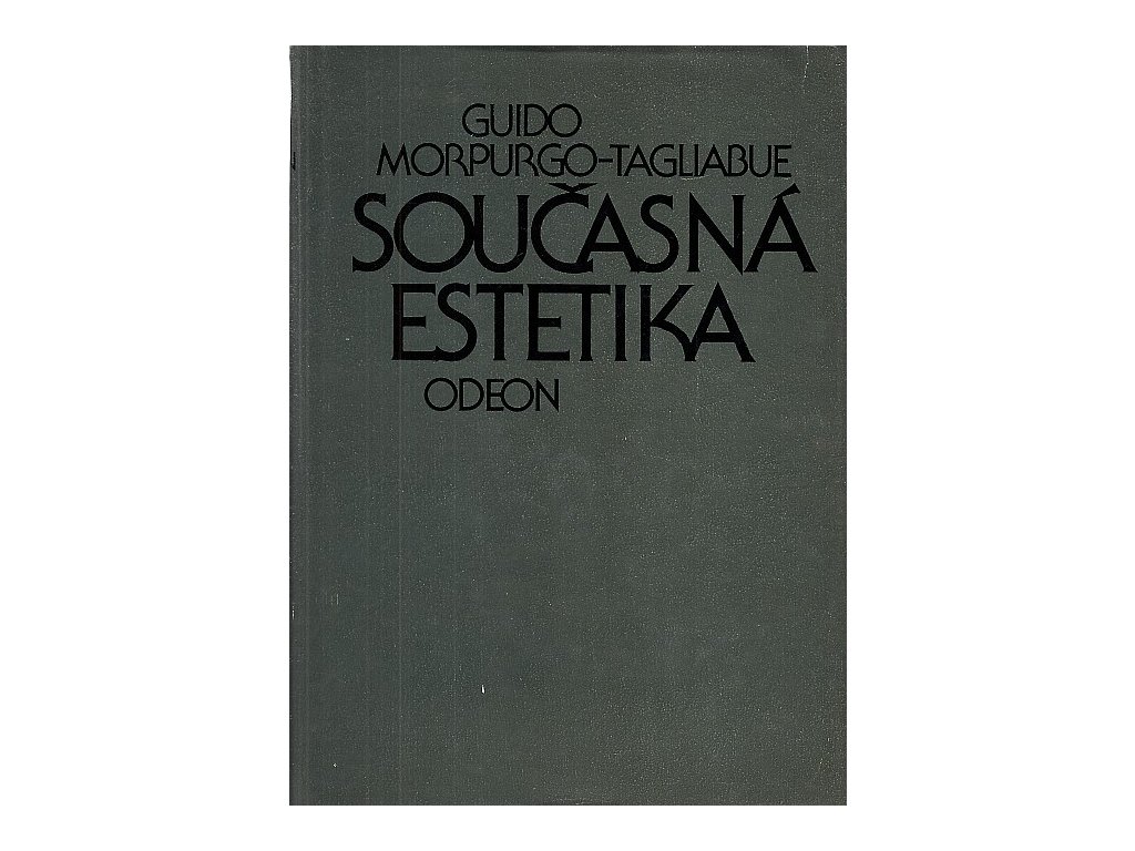 Současná estetika, Guido Morpurgo-Tagliabue, 1985