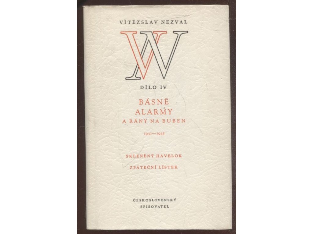 Básně, alarmy a rány na buben - 1931-1932 - Skleněný havelok - Zpáteční lístek, Vítězslav Nezval, 1951