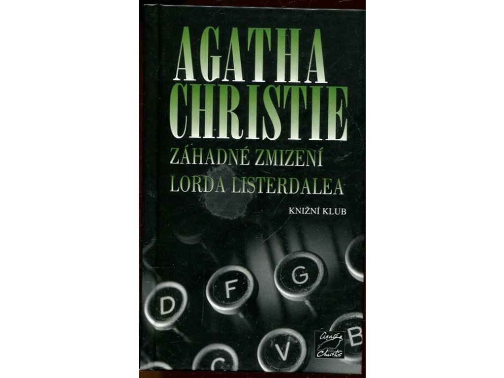 Záhadné zmizení lorda Listerdalea, Agatha Christie, 2005