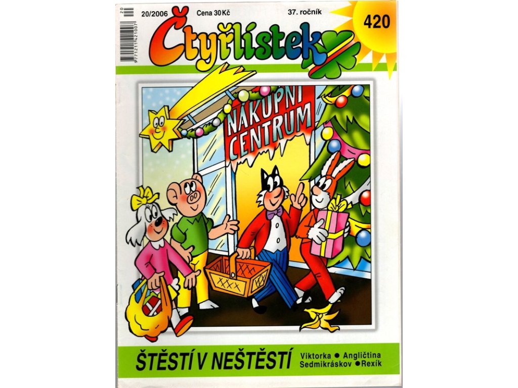 Štěstí v neštěstí - Čtyřlístek 420, 20/2006, Karel Taufman, 2006