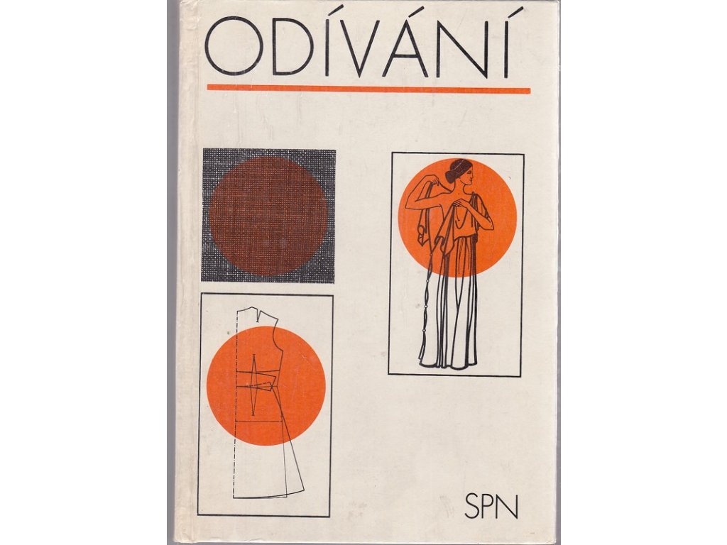 Odívání : Učebnice pro dívčí odb. školy a pro zeměd. odb. učiliště, Božena Krůtová, 1975