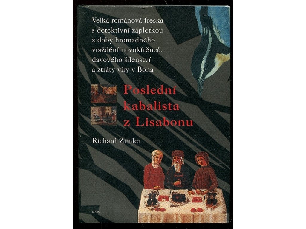 Poslední kabalista z Lisabonu, Richard Zimler, 2005