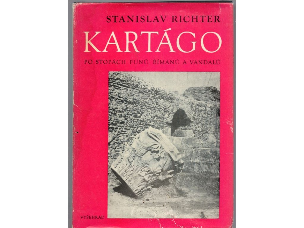 Kartágo - po stopách Punů, Římanů a Vandalů, Stanislav Richter, 1975