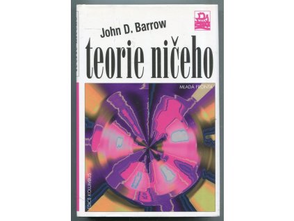 Teorie ničeho, John D Barrow, 2005