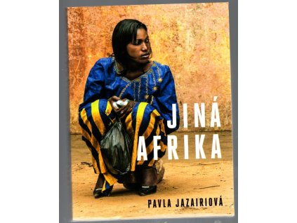 Jiná Afrika, Pavla Jazairiová, 2018