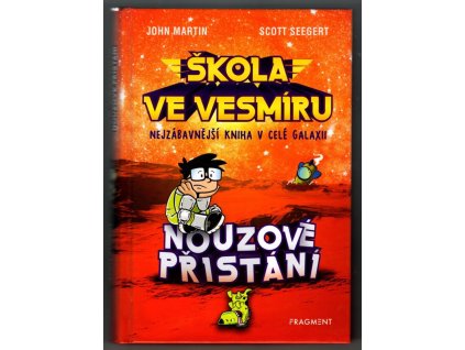 Škola ve vesmíru - nouzové přistání, 2019