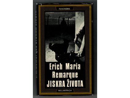 Jiskra života, Erich Maria Remarque, 1978