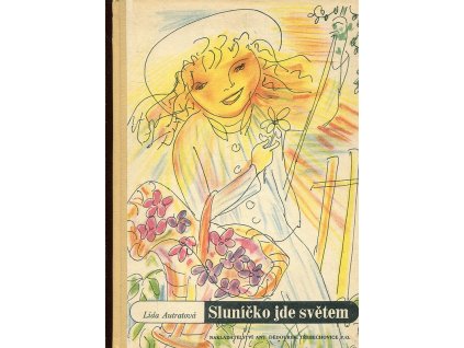 Sluníčko jde světem, Lída Autratová, 1946