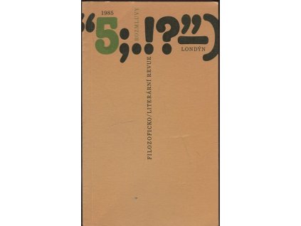 Rozmluvy 5/1985 - Literární a filozofická revue, 1985