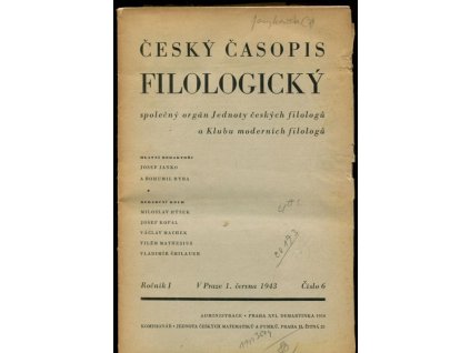 Český časopis filologický - společný orgán Jednoty českých filologů a Klubu moderních filologů, ročník I, 1943