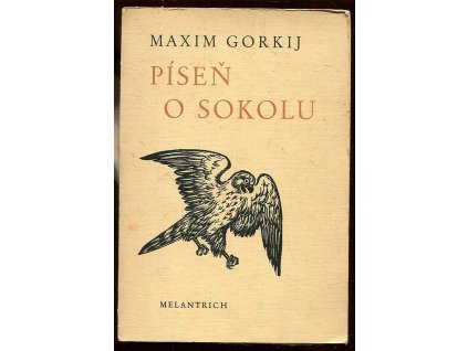 Píseň o sokolu, Maxim Gorkij, 1951