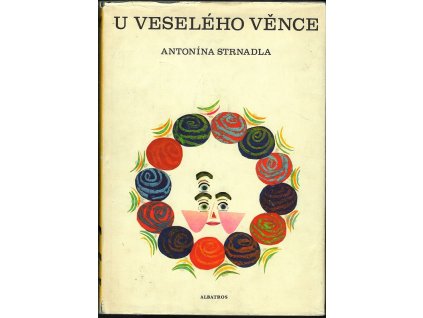 U Veselého věnce Antonína Strnadla, Antonín Strnadel, 1975