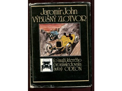 Výbušný zlotvor - O muži, kterého pronásledovala auta