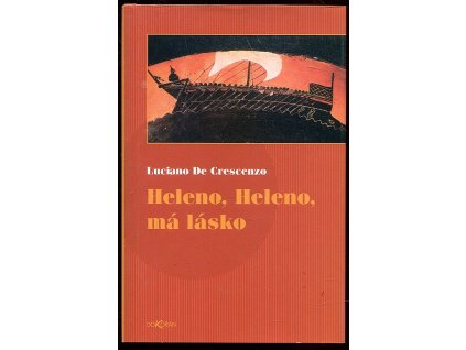 Heleno, Heleno, má lásko