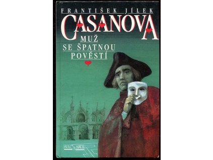 Casanova - muž se špatnou pověstí, František Jílek, 1996