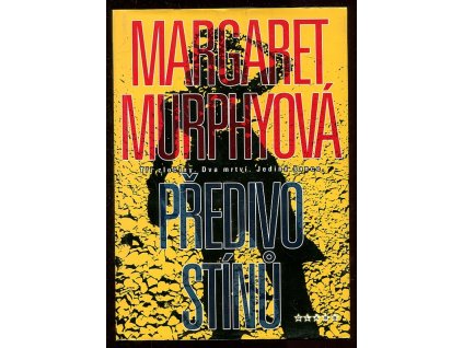 Předivo stínů, Margaret Murphy, 2006