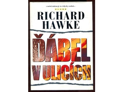 Ďábel v ulicích, Richard Hawke, 2008