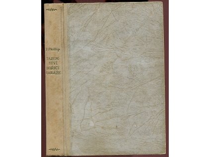 Tajemství hořící garáže - detektivní román, Arthur Lothar Phillip, 1941