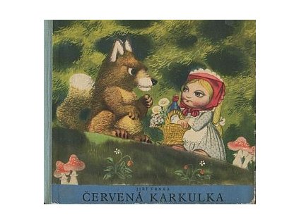 Červená Karkulka : pro předškolní věk