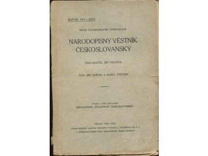 Národopisný věstník českoslovanský - Ročník XXV. - XXVI., Jiří Horák (red.), 1932