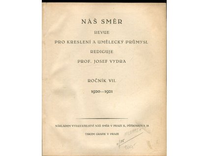 Náš směr - Revue pro kreslení a umělecký průmysl - ročník VII. - 1920 - 1921