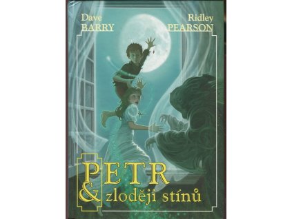 Petr & zloději stínů - Petr a zloději stínů