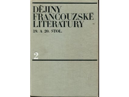 Dějiny francouzské literatury 19. a 20. století 2